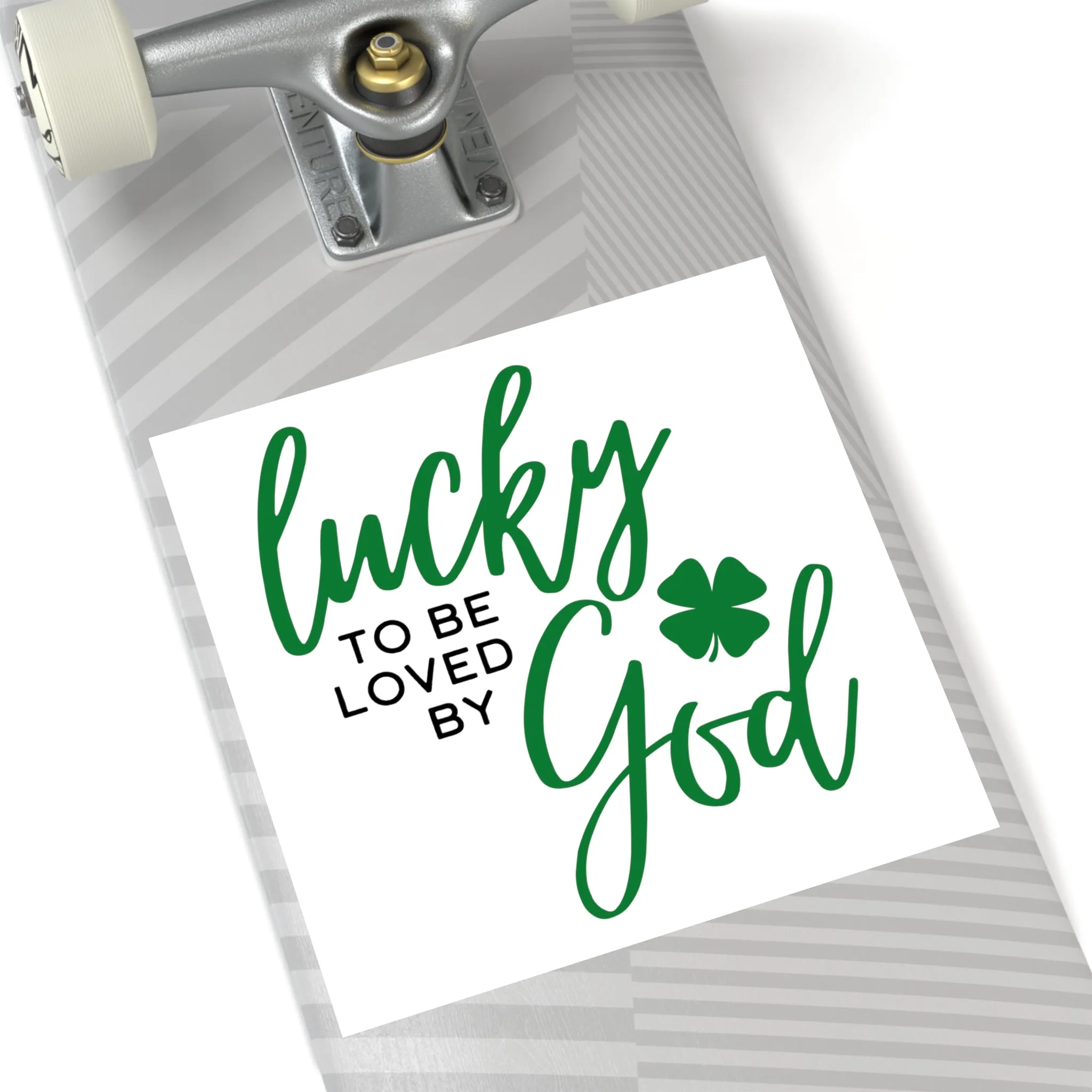 Lucky to be Loved by God Sticker (Indoor\Outdoor)