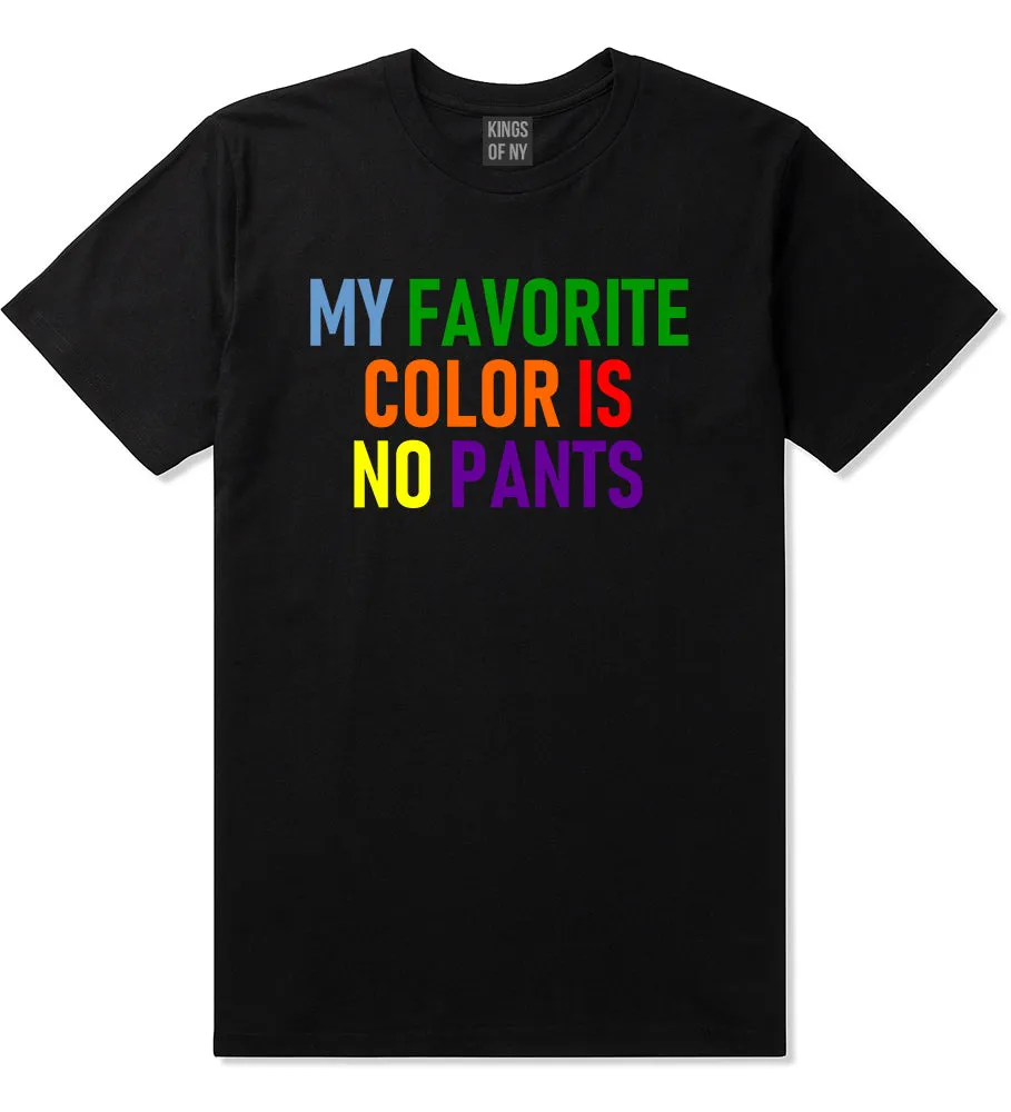 My Favorite Color Is No Pants Mens T-Shirt