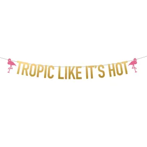 SUPER TALL Tropic Like It's Hot Banner (2x Taller Than Most Banners)